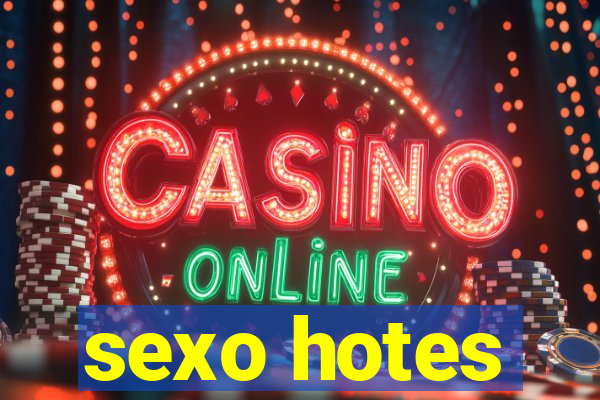 sexo hotes